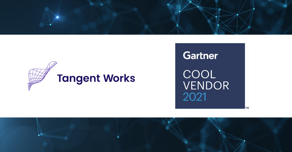 Tangent Works Selected as Cool Vendor